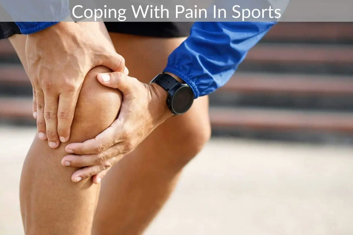 Coping With Pain In Sports