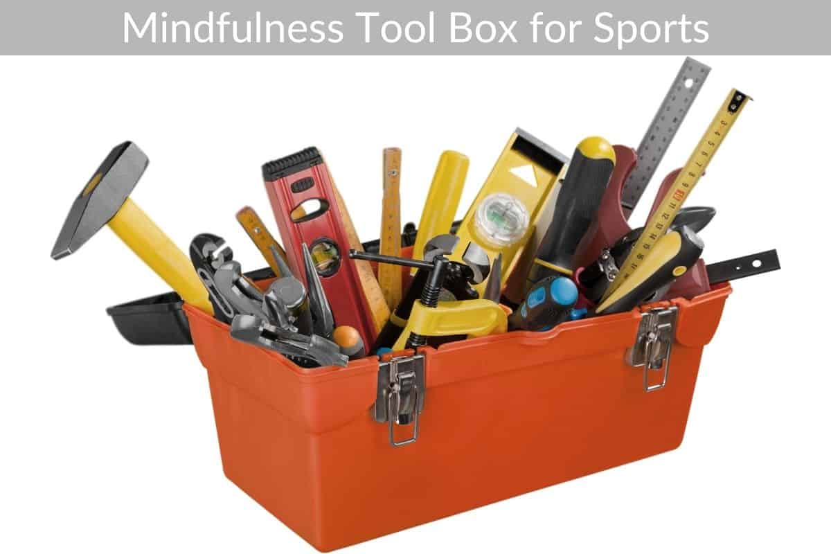 Mindfulness Tool Box for Sports
