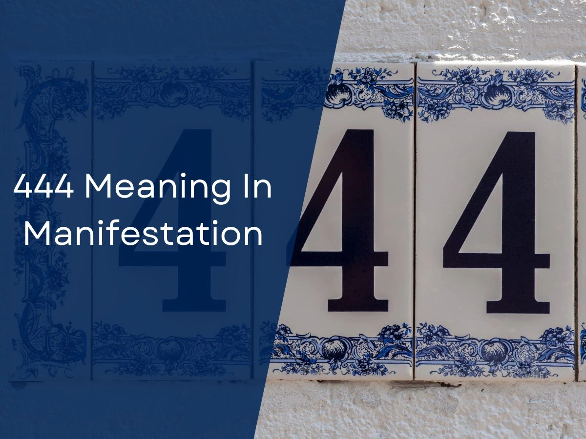 444 Meaning In Manifestation