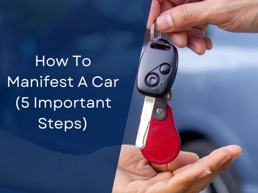 How To Manifest A Car (5 Important Steps) - sportsandthemind.com