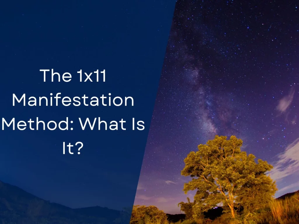 The 1x11 Manifestation Method: What Is It?