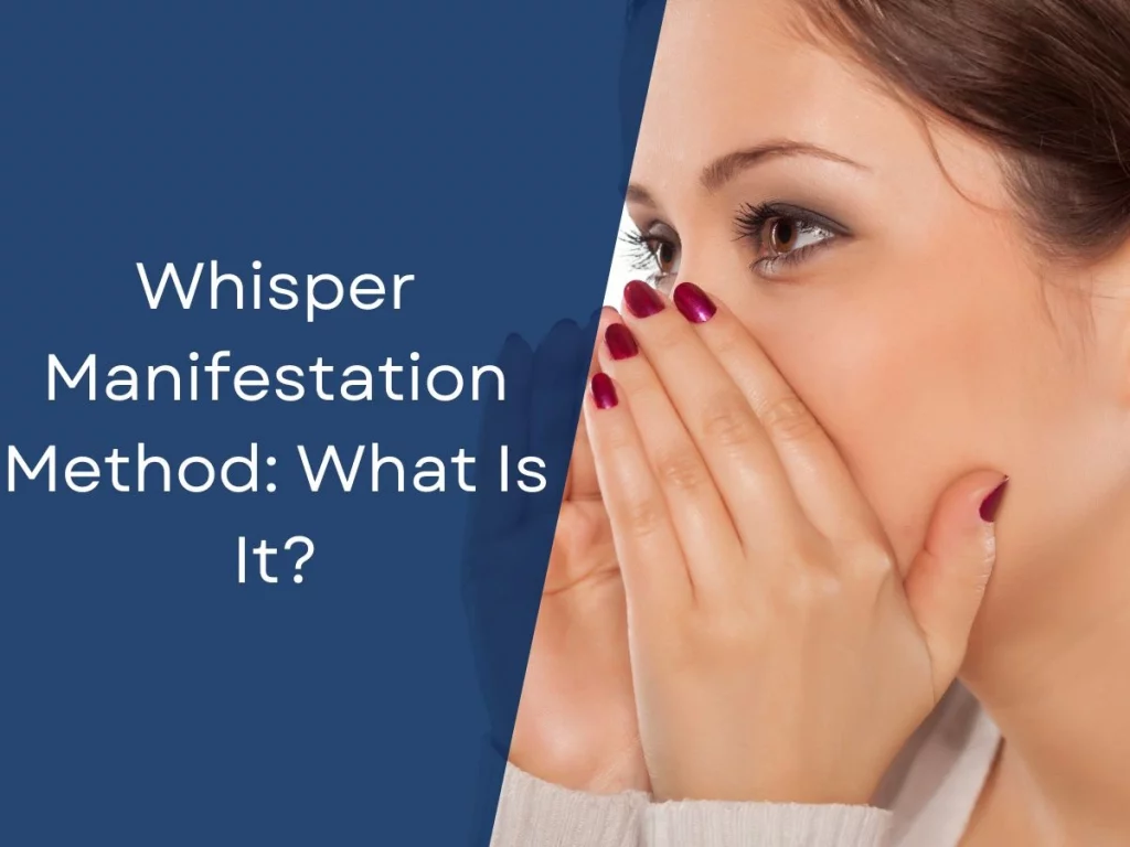 Whisper Manifestation Method: What Is It?
